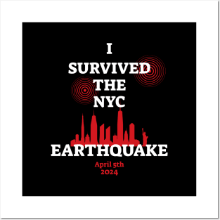 I-survived-the-nyc-earthquake Posters and Art